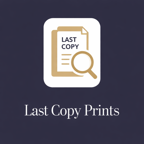 LAST COPY PRINTS Available here *The Days are Numbered*